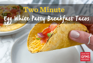 Egg White Patty Breakfast Taco
